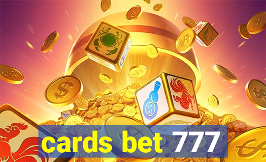 cards bet 777
